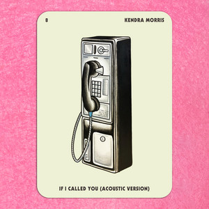 If I Called You - Acoustic Version by Kendra Morris