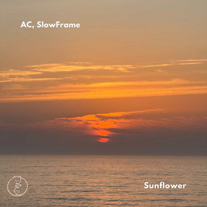 Sunflower by AC, SlowFrame