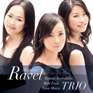 ピアノ三重奏曲 イ短調 第4楽章 by Maurice Ravel, 川久保賜紀・遠藤真理・三浦友理枝トリオ