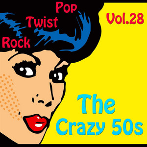 The Crazy 50s Vol. 28 - Compilation by Pat Boone | Spotify