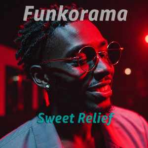 Sweet Relief by Funkorama