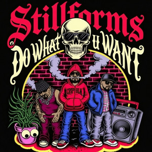 Do what you want by STILLFORMS