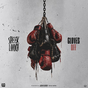 Gloves Off by Sheek Louch