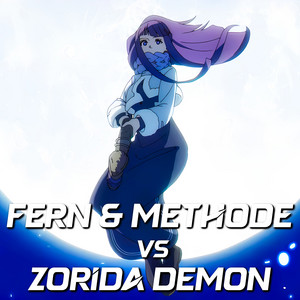 Fern & Methode vs Zorida Demon - Frieren S2 Ep 8 - Epic Version by PianoPrinceOfAnime