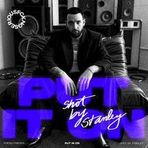 put it on by shot by stanley