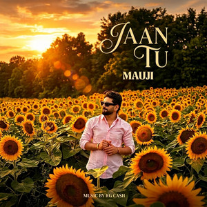 Jaan Tu by Mauji, RG Cash