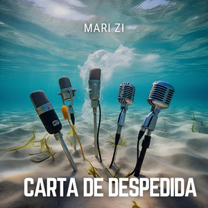 Carta de Despedida by Mari Zi