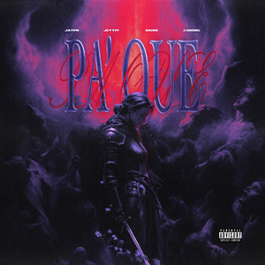 Pa Que? by Jay PR, J Abdiel, JEYYFF, Sahir
