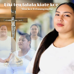 Sisu Koe Fetu'ungingila worship team - Eiki Teu Falala Kiate Koe