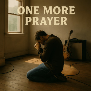 One More Prayer - Acoustic