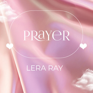Lera Ray — Prayer