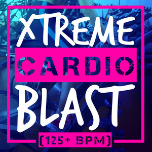 Xtreme Cardio Blast (125+ BPM) album
