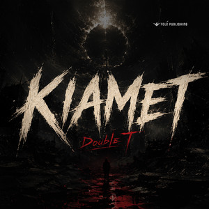 KIAMET by Double T