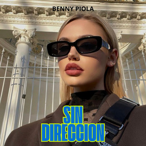 Sin direccion by BENNY PIOLA