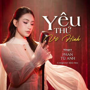 Yêu Thứ Vô Hình by Phan Tú Anh, WDM