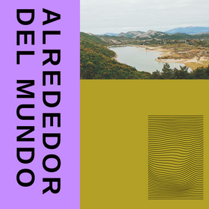 Alrededor del mundo by djbugabuga