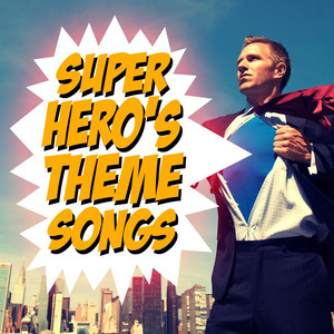 Super Hero's Theme Songs album