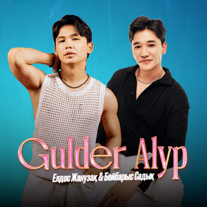 Gulder alyp by Елдос Жанұзақ, Бейбарыс Садық