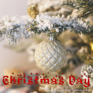 Kyrylo Zaplotynskyi — Christmas Day