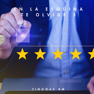 En la Esquina Te Olvidé 5 by Titingo45 Bm