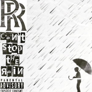 Can't stop the rain by RR