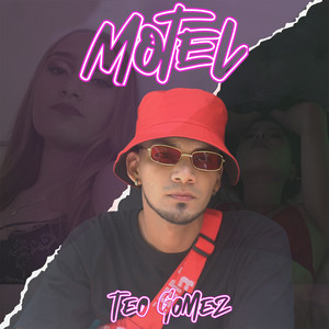 Teo Gomez - Motel