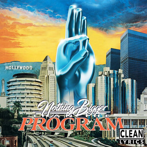 Nothing Bigger Than The Program - Album by Jay Worthy | Spotify