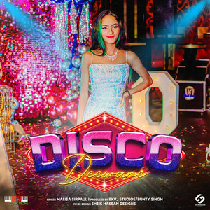 Malisa Sirpaul Official - Disco Deewane