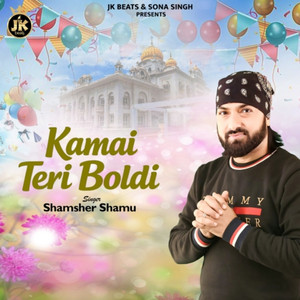 Kamai Teri Boldi by Shamsher Shamu