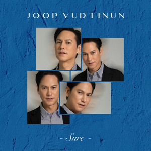 แน่นอน (Sure) by Joop Vudtinun