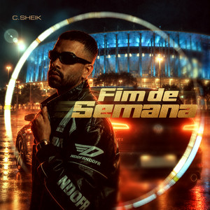 Fim de Semana by C. Sheik, Erike Beats