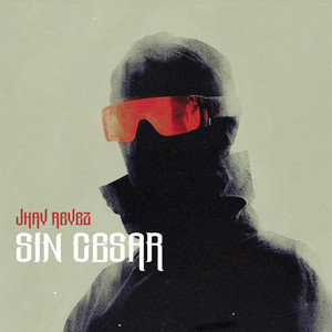 Sin Cesar by Jhay Reyez