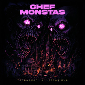 CHEF MONSTAS by Terrachef, Eptos Uno