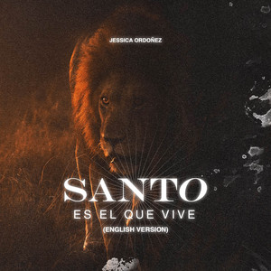 Santo es el que Vive (English Version)