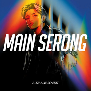 Main Serong - Breakbeat Edit by Aldy Alvaro