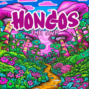 Hongos by The MVP