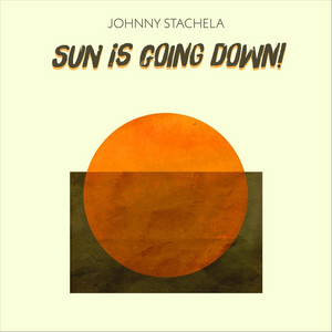 Sun Is Going Down by Johnny Stachela