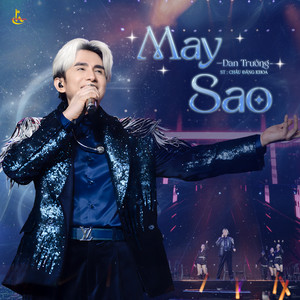 May Sao by Đan Trường