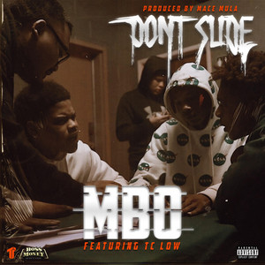 Don't Slide by MBO, TC Low