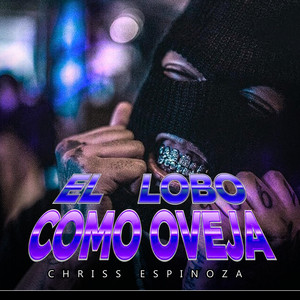 El Lobo Como Oveja by Chriss espinoza