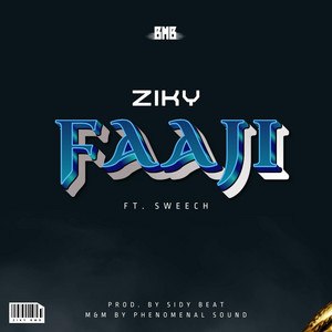 Ziky - Faaji (feat. Sweech)