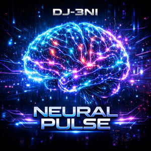 Neural Pulse by DJ-3NI