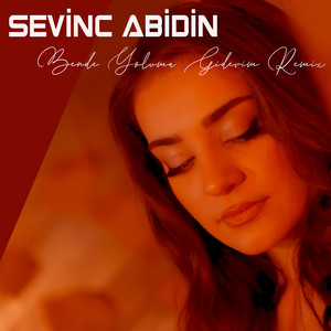 Ben De Yoluma Giderim (Remix)