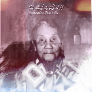 I See God In All by Propaganda, Whose, Blu