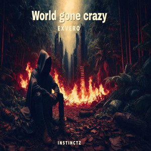 World gone crazy by ExVero