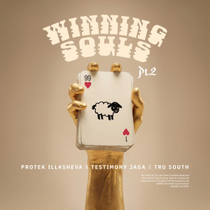 Winning Souls Pt. 2 by Protek Illasheva, TESTIMONY JAGA, Tru South, Egar Boi