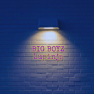 Big Boyz by Lupinjp