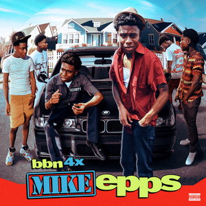 BBN 4x - Mike Epps