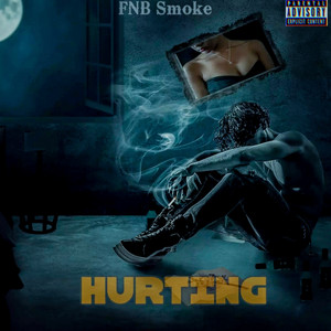 FNB Smoke - Hurting