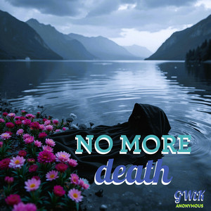 No more death by GWiK Anonymous